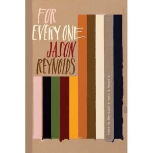 For Every One -- Jason Reynolds